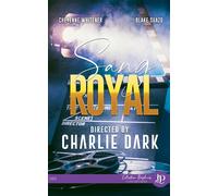 Sang royal - Charlie Dark - Juno Publishing - broché - Roman