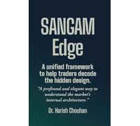 SANGAM Edge: A Unified Framework for Structure, Volume & Behavioural Signatures in Stock Markets