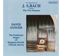 Sanger, David - Complete Organ Works Vol.4: Sonatas