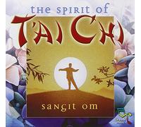Sangit Om - The Spirit of Tai Chi.