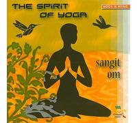 Sangit Om - Spirit of Yoga