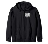 Sanglant Brillant drôle Dicton Britannique Sweat à Capuche