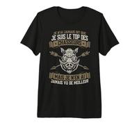Sanglier Chasse Je suis Le Top des Chasseurs T-Shirt Haut de Gamme