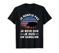 Sanglier Chasseur | Chasse Aux Sangliers | Rêve Nuit Sommeil T-Shirt