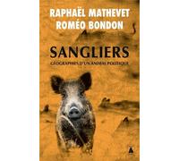 Sangliers, géographies d'un animal politique