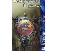 Sanglornis Prima Tome 2 : Dangereux Elevage