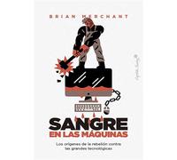 Sangre en las máquinas - Brian Merchant - CAPITÁN SWING LIBROS - ebook (ePub) - Livre