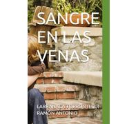 SANGRE EN LAS VENAS