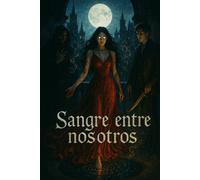 Sangre Entre Nosotros