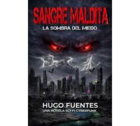 Sangre Maldita: La Sombra del Miedo