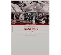 Sangre sobre el Danubio: El Otoño que Desgarró el Hierro Análisis Histórico-Documental.