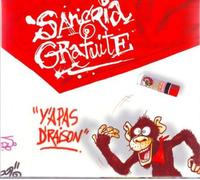 Sangria Gratuite - Y'a Pas De Raison - Sangria Gratuite -CD Album