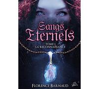 Sangs Eternels - Tome 1: La Reconnaissance