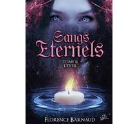 Sangs Éternels - Tome 2: L'Eveil