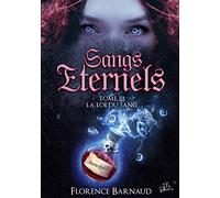 Sangs Éternels - Tome 3: La Loi du Sang