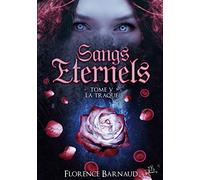 Sangs Éternels - Tome 5: La Traque