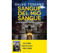 Sangue del mio sangue. Le indagini dei fratelli Corsaro