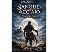 Sangue e acciaio: l'ultimo dei rainstar