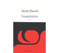 Denis Parent – Sanguinaires – Roman – Broché