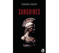 Sanguines Thriller - Poche - Edouard Brasey - 123 Editions Du - Poche - Roman