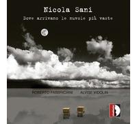 Sani / Fabbriciani / Vidolin - Dove Arrivano Le Nuvole Piu Vaste [Compact Discs]