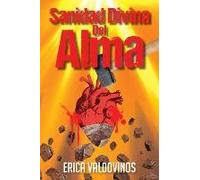 Sanidad Divina Del Alma