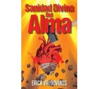 Sanidad Divina Del Alma