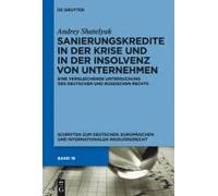 Sanierungskredite In Der Krise Und In Der Insolvenz Von Unternehmen
