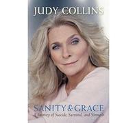 Sanity And Grace Judy Collins (Auteur)