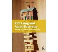 Sanity, Madness And The Family