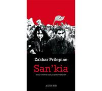Zakhar Prilepine – San'kia – Roman – Broché – Actes Sud