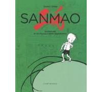 Sanmao. Avventure Di Un Piccolo Eroe Vagabondo
