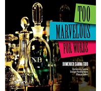 Sanna Domenico - Too Marvelous for Words [Import]