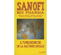 SANOFI BIG PHARMA: L'urgence d'une maîtrise sociale