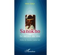 Omar Gueye – Sanokho ou le métier du rire – Broché