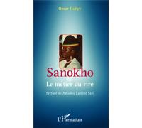 Omar Gueye – Sanokho ou le métier du rire – Broché
