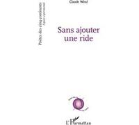 Sans ajouter une ride Claude Wind (Auteur)