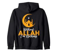 sans Allah, Je ne suis Rien, Islamique, Musulman, Arabe, Ramadan Sweat à Capuche