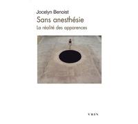 Sans Anesthésie - La Réalité Des Apparences