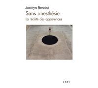 Sans Anesthésie - La Réalité Des Apparences