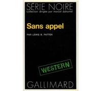 Sans appel - Lewis B. Patten - Gallimard - Poche - Livre