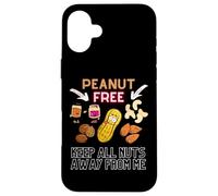 sans arachides pour Garder Toutes Les Noix Loin de Moi Allergie aux Noix d'arbre Coque pour iPhone 16 Plus