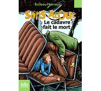 Sans Atout – 7. Le cadavre fait le mort – Folio Junior – Gallimard