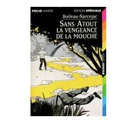 Sans Atout : La vengeance de la mouche