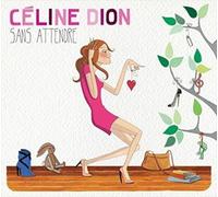 Sans Attendre by Cline Dion [VINYL] NEUF