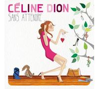Sans attendre – Édition Deluxe