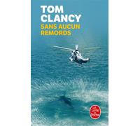 Sans aucun remords - Tom Clancy - Lgf - Poche - Livre