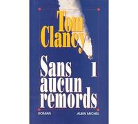 Sans aucun remords – Tome 1 – Les Éditions Albin Michel