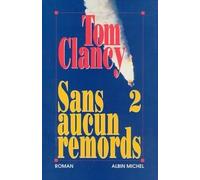 Sans aucun remords, tome 2