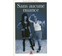 Sans aucune nuance